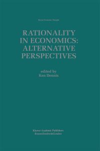 Book Cover for Rationality in Economics by Ken Dennis