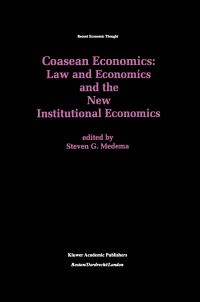 Book Cover for Coasean Economics Law and Economics and the New Institutional Economics by Steven G Medema