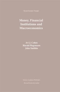 Book Cover for Money, Financial Institutions and Macroeconomics by Avi Cohen, Harald Hagemann, John Smithin