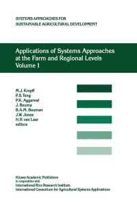 Book Cover for Applications of Systems Approaches at the Farm and Regional Levels by PS Teng, MJ Kropff, HFM ten Berge, JB Dent, FP Lansigan, HH Van Laar
