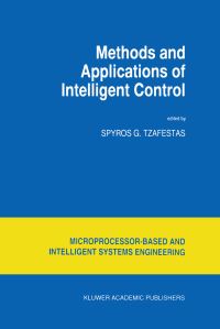 Book Cover for Methods and Applications of Intelligent Control by SG Tzafestas