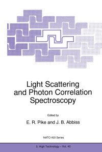 Book Cover for Light Scattering and Photon Correlation Spectroscopy by ER Pike, JB Abbiss