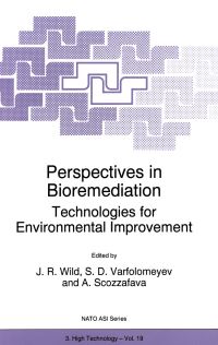 Book Cover for Perspectives in Bioremediation by JR Wild, SD Varfolomeyev, A Scozzafava