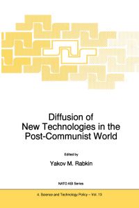Book Cover for Diffusion of New Technologies in the Post-Communist World by YM Rabkin