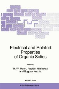 Book Cover for Electrical and Related Properties of Organic Solids by RW Munn, Andrzej Miniewicz, Bogdan Kuchta
