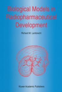 Book Cover for Biological Models in Radiopharmaceutical Development by RM Lambrecht