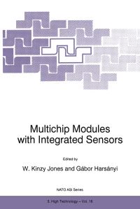 Book Cover for Multichip Modules With Integrated Sensors by WK Jones, Gábor Harsányi