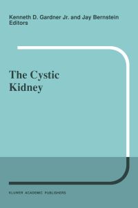Book Cover for The Cystic Kidney by KD Gardner, J Bernstein