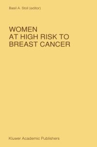 Book Cover for Women at High Risk to Breast Cancer by BA Stoll