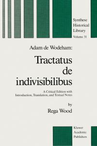 Book Cover for Adam De Wodeham: Tractatus De Indivisibilibus by R Wood