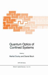 Book Cover for Quantum Optics of Confined Systems by M Ducloy, Daniel Bloch