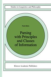 Book Cover for Parsing With Principles and Classes of Information by Paola Merlo