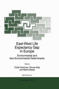 Book Cover for East-West Life Expectancy Gap in Europe by C Hertzman, Shona Kelly, Martin Bobak