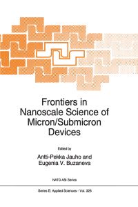 Book Cover for Frontiers in Nanoscale Science of Micron/Submicron Devices by AP Jauho, Eugenia V Buzaneva