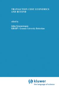 Book Cover for Transaction Cost Economics and Beyond by John Groenewegen