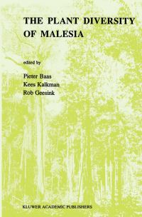 Book Cover for The Plant Diversity of Malesia by P Baas, K Kalkman, R Geesink