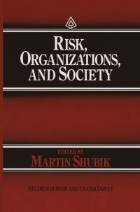 Book Cover for Risk, Organizations, and Society by Martin Shubik