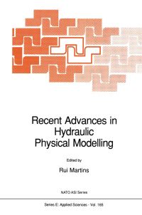 Book Cover for Recent Advances in Hydraulic Physical Modelling by R Martins