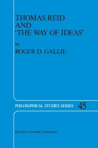 Book Cover for Thomas Reid and 'The Way of Ideas' by RD Gallie