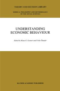 Book Cover for Understanding Economic Behaviour by Klaus Günter Grunert, Folke Ölander