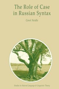 Book Cover for The Role of Case in Russian Syntax by C Neidle