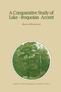 Book Cover for A Comparative Study of Lake-Iroquoian Accent by KE Michelson