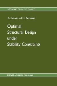Book Cover for Optimal Structural Design Under Stability Constraints by Antoni Gajewski, Michal Zyczkowski