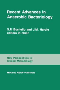 Book Cover for Recent Advances in Anaerobic Bacteriology by BS Drasar, SP Borriello, BI Duerden, JM Hardie, Michael J Hudson, RJ Lysons
