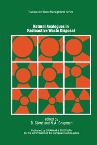 Book Cover for Natural Analogues in Radioactive Waste Disposal by B Come, NA Chapman