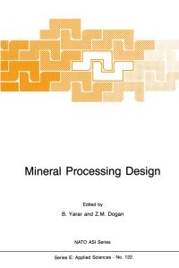 Book Cover for Mineral Processing Design by B Yarar, ZM Dogan