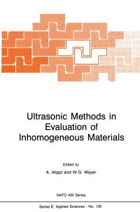 Book Cover for Ultrasonic Methods in Evaluation of Inhomogeneous Materials by A Alippi, Walter G Mayer