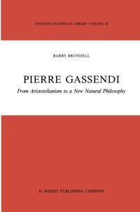 Book Cover for Pierre Gassendi by B Brundell