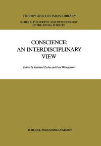Book Cover for Conscience: An Interdisciplinary View by G. Zecha, P. Weingartner