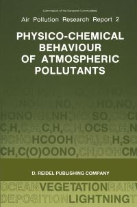 Book Cover for Physico-Chemical Behaviour of Atmospheric Pollutants by G Angeletti, G Restelli