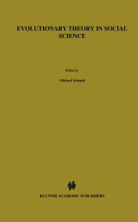 Book Cover for Evolutionary Theory in Social Science by M. Schmid, Franz M. Wuketits
