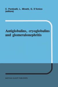 Book Cover for Antiglobulins, Cryoglobulins and Glomerulonephritis by G Ponticelli, Luigi Minetti, G DAmico