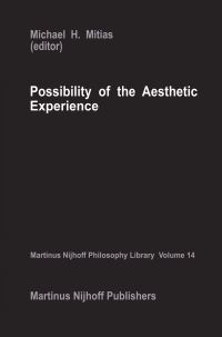 Book Cover for Possibility of the Aesthetic Experience by MM Mitias