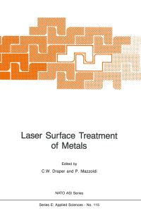 Book Cover for Laser Surface Treatment of Metals by CW Draper, Paolo Mazzoldi