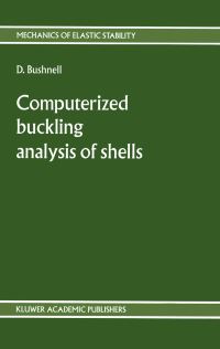 Book Cover for Computerized Buckling Analysis of Shells by D Bushnell