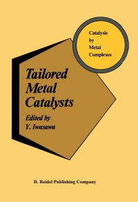 Book Cover for Tailored Metal Catalysts by Y Iwasawa