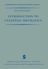 Book Cover for Introduction to Celestial Mechanics by Jean Kovalevsky