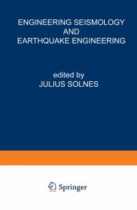 Book Cover for Engineering Seismology and Earthquake Engineering by J Solnes