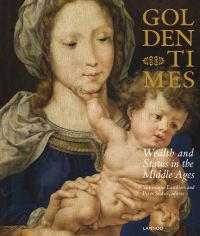 Book Cover for Golden Times by Peter Stabel, Véronique Lambert, Tim Soens