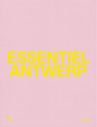Book Cover for Essentiel Antwerp by Essentiel Antwerp