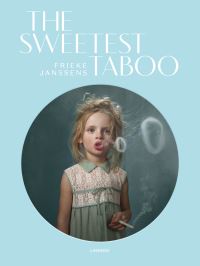 Book Cover for The Sweetest Taboo by Frieke Janssens