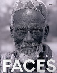 Book Cover for Serge Anton - Faces by Urs Albrecht, Nicola Giovannini, Eric Hollander, Serge Anton