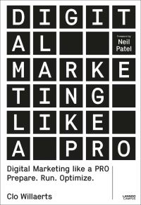 Book Cover for Digital Marketing Like a PRO by Clo Willaerts