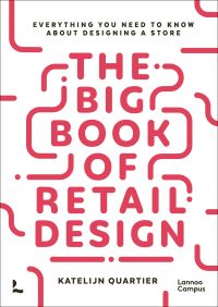 Book Cover for The Big Book of Retail Design by Katelijn Quartier