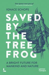 Book Cover for Saved by the Tree Frog by Ignace Schops