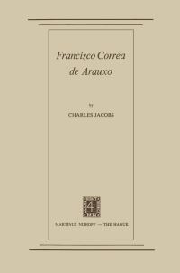Book Cover for Francisco Correa De Arauxo by Charles Jacobs
